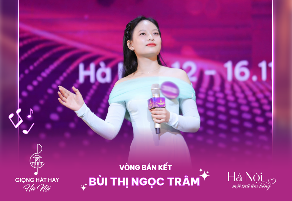 Thí sinh vòng Bán kết Giọng hát hay Hà Nội 2024